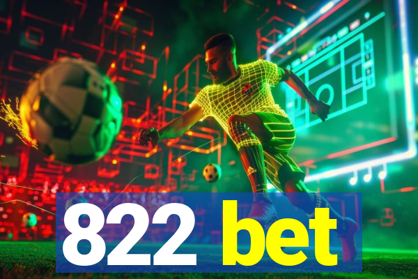 822 bet